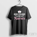Premium God Found The Strongest Women And Made Them Nurses