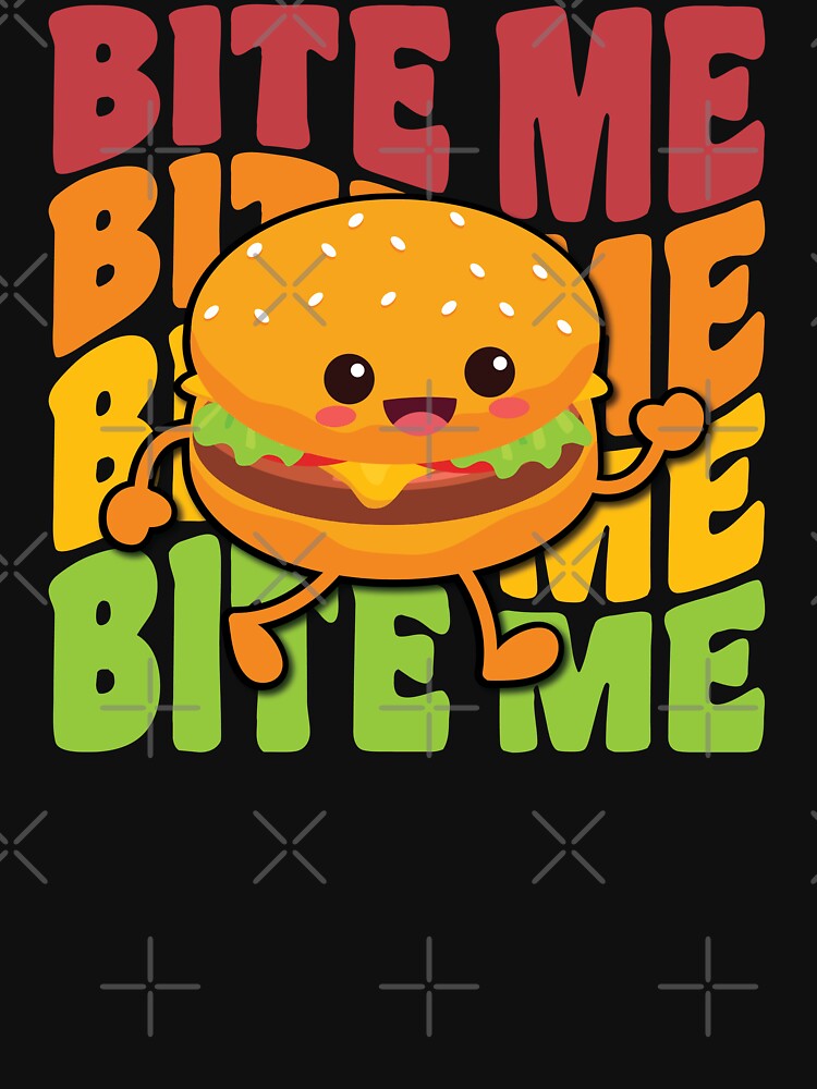 Bite Me by TaraGbear Unisex T-shirt, Sweatshirt, Hoodie, Long Sleeve Tee